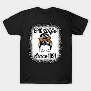 Epic Wife Since 1991 Messy Hair Bun Anniversary T-Shirt